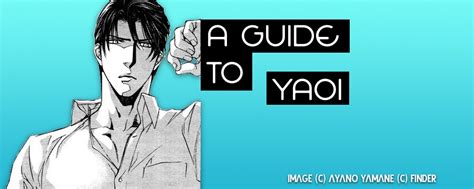 A Guide to Yaoi Manga: The Basics [3] .